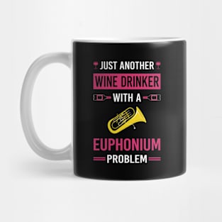 Wine Drinker Euphonium Euphoniums Mug